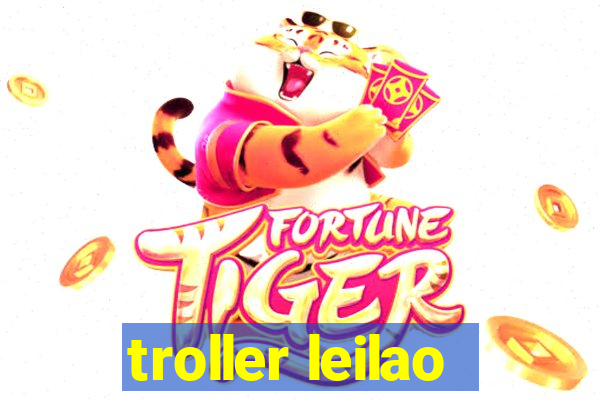 troller leilao